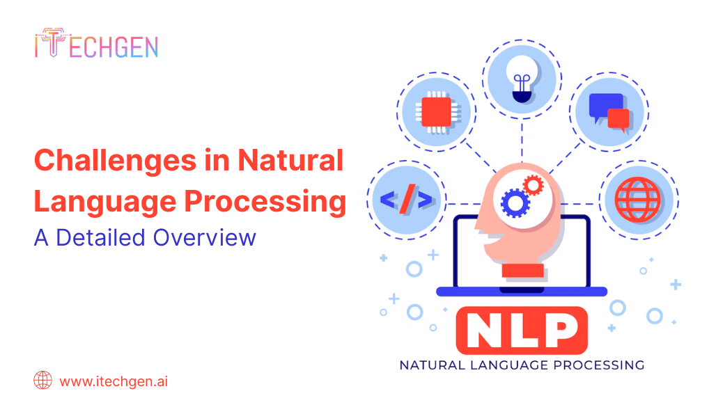 Challenges in Natural Language Processing